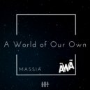Massia - A worl of our own ()