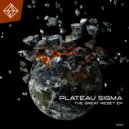 Plateau Sigma - The Great Reset