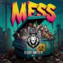 Teddy Røtten - Mess (Original Mix)