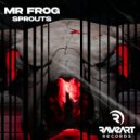 Mr Fr0g - Sprouts ()