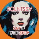 Solntsev - Somebody I Used To Know These Days (Radio Edit)