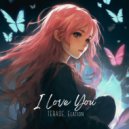 Terade & Elation - I Love You (Original Mix)