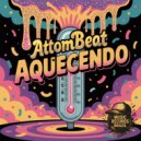 AttomBeat - Aquecendo ()