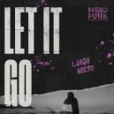 Luigii Nieto - Let It Go (Original Mix)