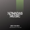 Jose Vilches - Whispers of the Sea (Original Mix)