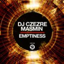 DJ Czezre, Masmin - Emptiness (Instrumental Mix)