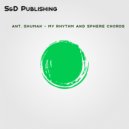 Ant. Shumak - My Rhythm and Sphere Chords (Original Mix)
