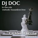 DJ Doc - Citadel of House