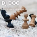 DJ Doc - Citadel of House