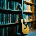 Guitar Music Universe & Chic Guitar Music & Acoustic Guitar - Calm Strings Study Harmony ()