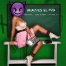 Sandronyc & Andy Mambo & Doctor Jay - Mueves el Pon ()