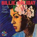 Billie Holiday - He\'s Funny That Way ()