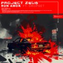 Project Zeus - Run Amok