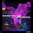 Mario Ochoa - Melodica ()