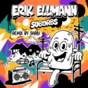 Erik Ellmann - Suburbs (Original Mix)