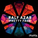 Ralf Azar - Pretty Face (Extended Mix)