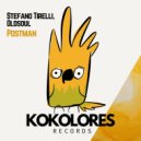 Stefano Tirelli & Oldsoul - Postman (Dub Mix)