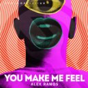 Alex Ramos - You Make Me Feel (Edit)