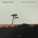 Kaskade & Lipless - State Of Mind (Faodail Extended Remix)