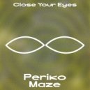 Periko - Maze (Original Mix)