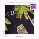 Poul, Alberto Ciccarini & Robbie Hutton - For You (Original Mix)