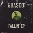 GUASCO\' - Fallin\' (Original Mix)