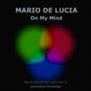 Mario De Lucia - On My Mind (Radio Edit)