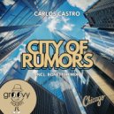 Carlos Castro - City Of Rumors