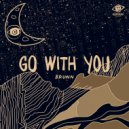 BRUNN - Go With You