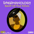 Shermanology - Beat Of The Drum