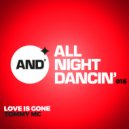 Tommy Mc - Love Is Gone (Extended Mix)