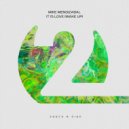 Mike Mendizabal - It is Love (Wake Up!) (Extended Mix)