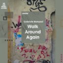Gabriele Ranucci - Walk Around Again (Extended Mix)