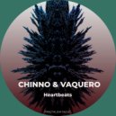 Chinno, Vaquero - Heartbeats