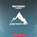 Mart Sanchez - Terminal 5