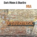 Dark Moon & Bluefire - Mia (Extended)