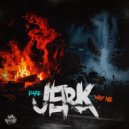 PAKE & why mel - JERK ()