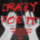 &ME, Rampa, Adam Port, Keinemusik, Boys Noize feat. Vinson - Crazy For It