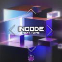 Incode - Next To Me