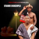 Mavuthela & Monalisa - Just One Look ()