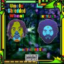 Uncle Shredded Wheat & DJ Intylekt - Power Your Dreams (feat. DJ Intylekt)