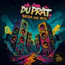 DU PRAT - Batida Que Mexe ()