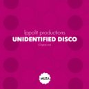 Ippolit productions - Unidentified Disco (Original Mix)