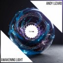 Andy Lizard - Awakening Light (Original Mix)