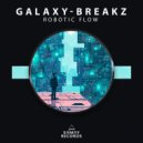 Galaxy-Breakz - Robotic Flow
