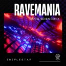 Triplestar & Daniel Seven - Ravemania (Daniel Seven Remix)