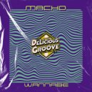 Macho - Wannabe