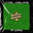 Vital Drums - A Way