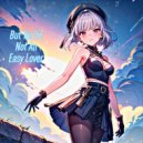 Chizuka - But You\'re Not An Easy Lover (Original Mix)