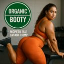 Mcperk & Banana Chimp - Organic Booty (feat. Banana Chimp) (Original Mix)
